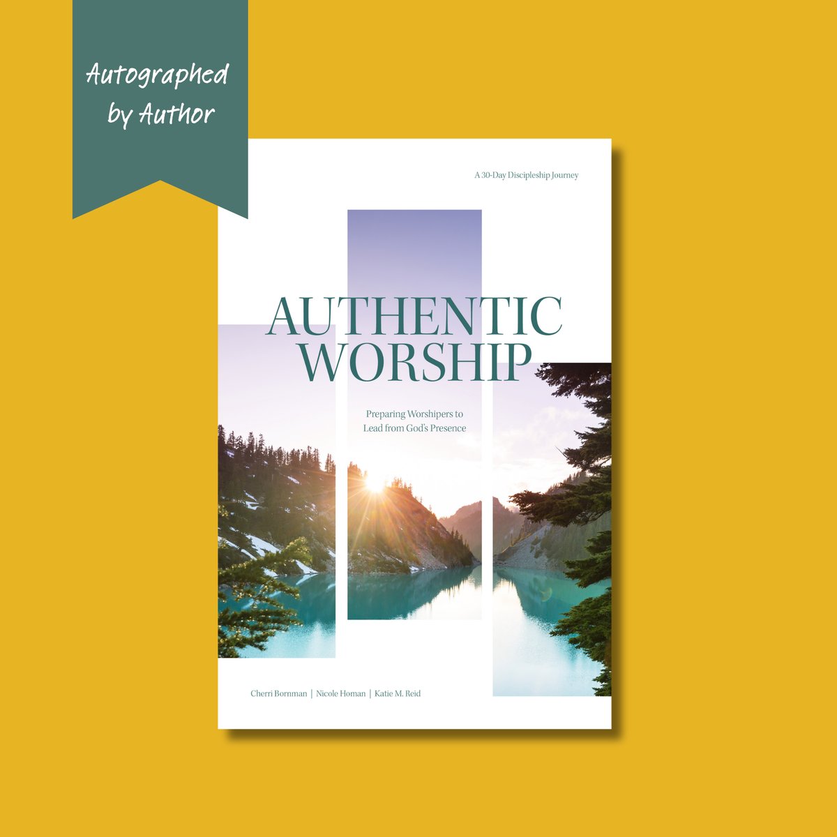 Authentic Worship Devotional: A 30-Day Discipleship Journey